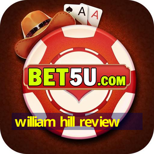 william hill review